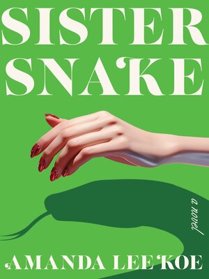 cover image of Sister Snake